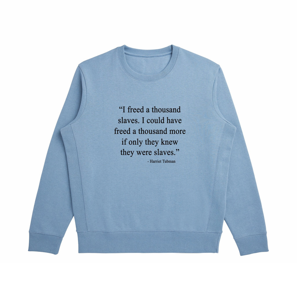 Harriet Tubman Crewneck Sweatshirt - Willie Lynch Collection