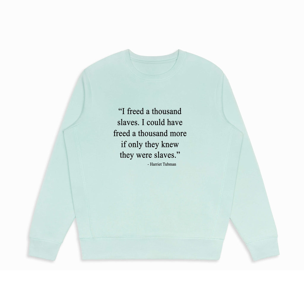 Harriet Tubman Crewneck Sweatshirt - Willie Lynch Collection