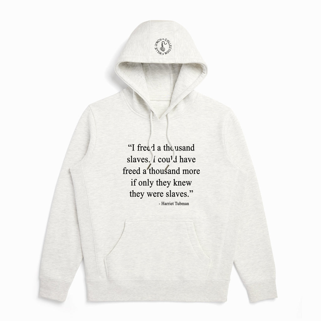 Harriet Tubman Hooded Sweatshirt - Willie Lynch Collection