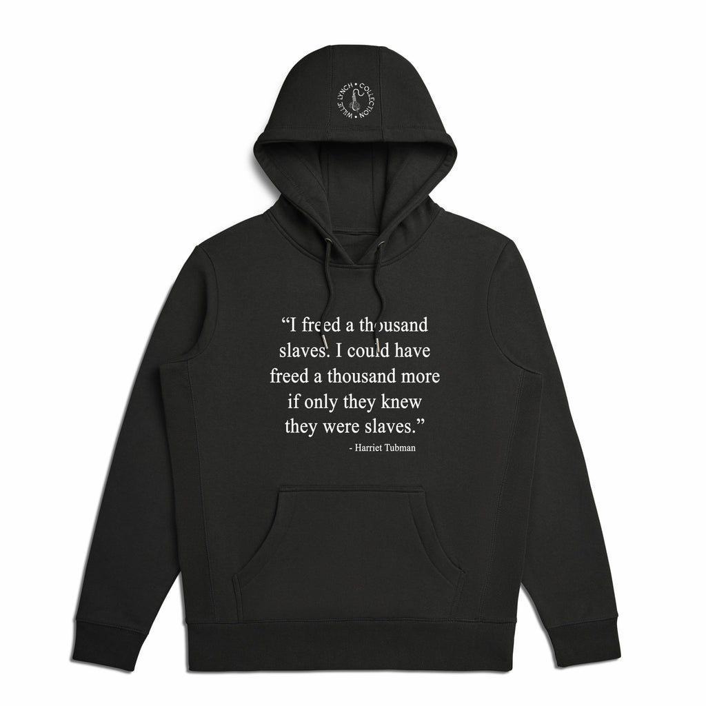 Harriet Tubman Hooded Sweatshirt - Willie Lynch Collection