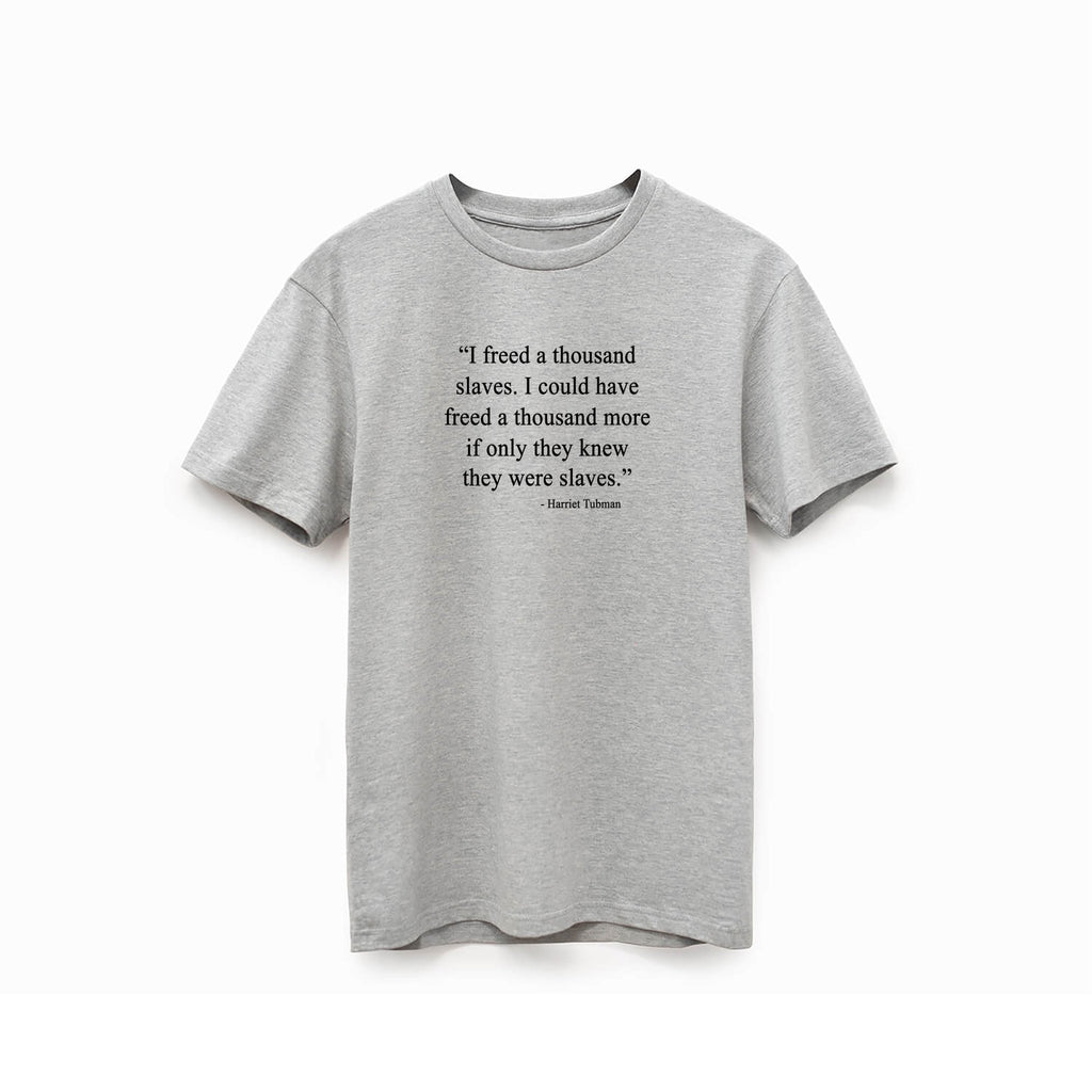 Harriet Tubman T-shirt - Willie Lynch Collection